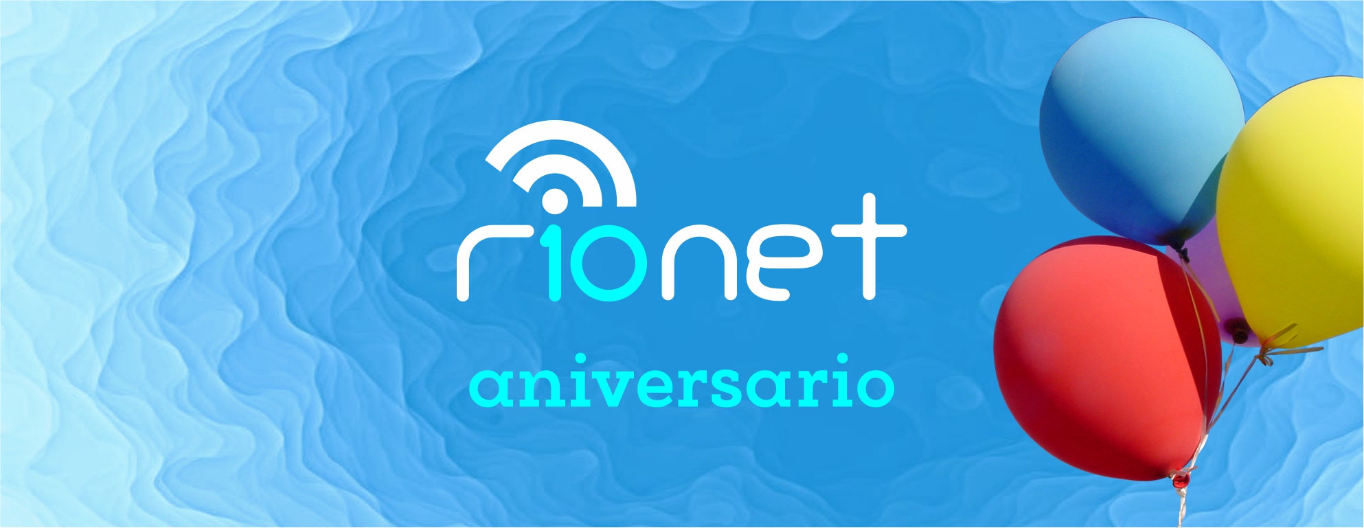 RioNet Aniversario.